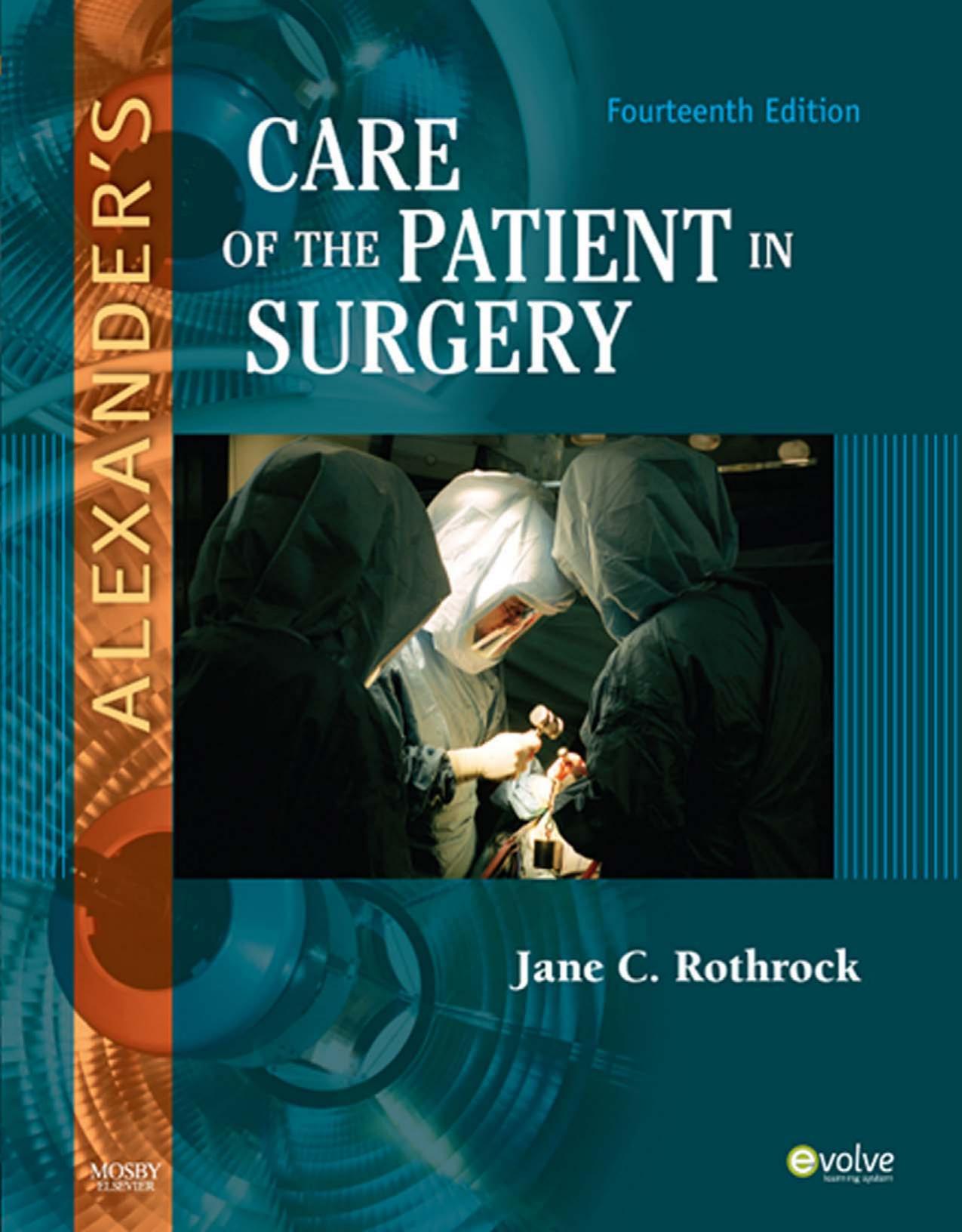Alexander's Care of the Patient in Surgery by Jane C. Rothrock