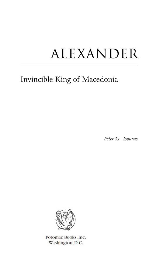 Alexander: Invincible King of Macedonia by Tsouras Peter G