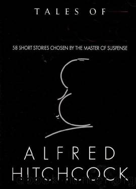 Alfred Hitchcock Tales of Terror: 58 Short Stories Chosen by the Master of Suspense (1986) by Eleanor Sullivan