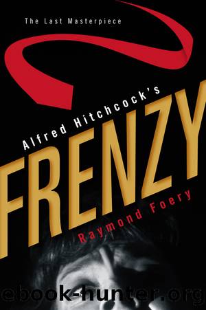 Alfred Hitchcock's Frenzy by Foery Raymond