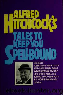 Alfred Hitchcock's Tales to Keep You Spellbound by Alfred Hitchcock