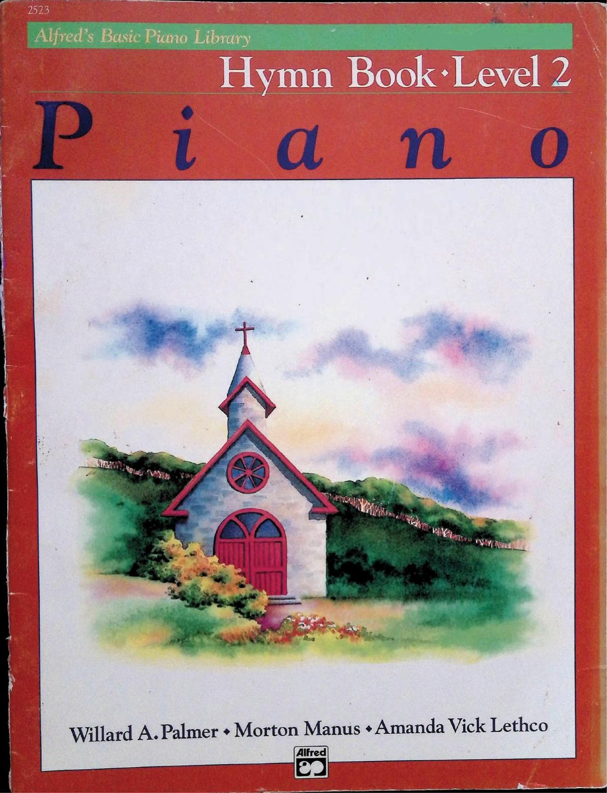Alfred's Basic Piano Library - Hymn Book, Level 2: Piano by Willard A. Palmer Morton Manus Amanda Vick Lethco