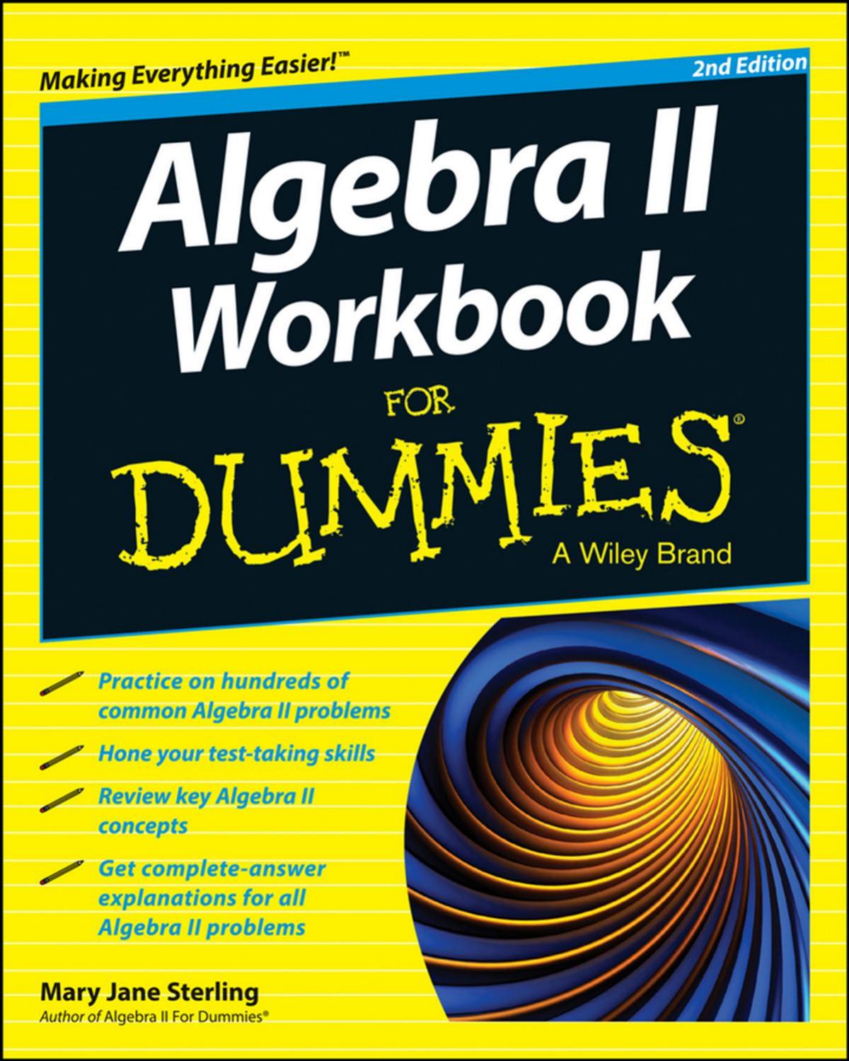 Algebra II Workbook For Dummies by Mary Jane Sterling
