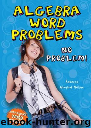 Algebra Word Problems by Rebecca Wingard-Nelson