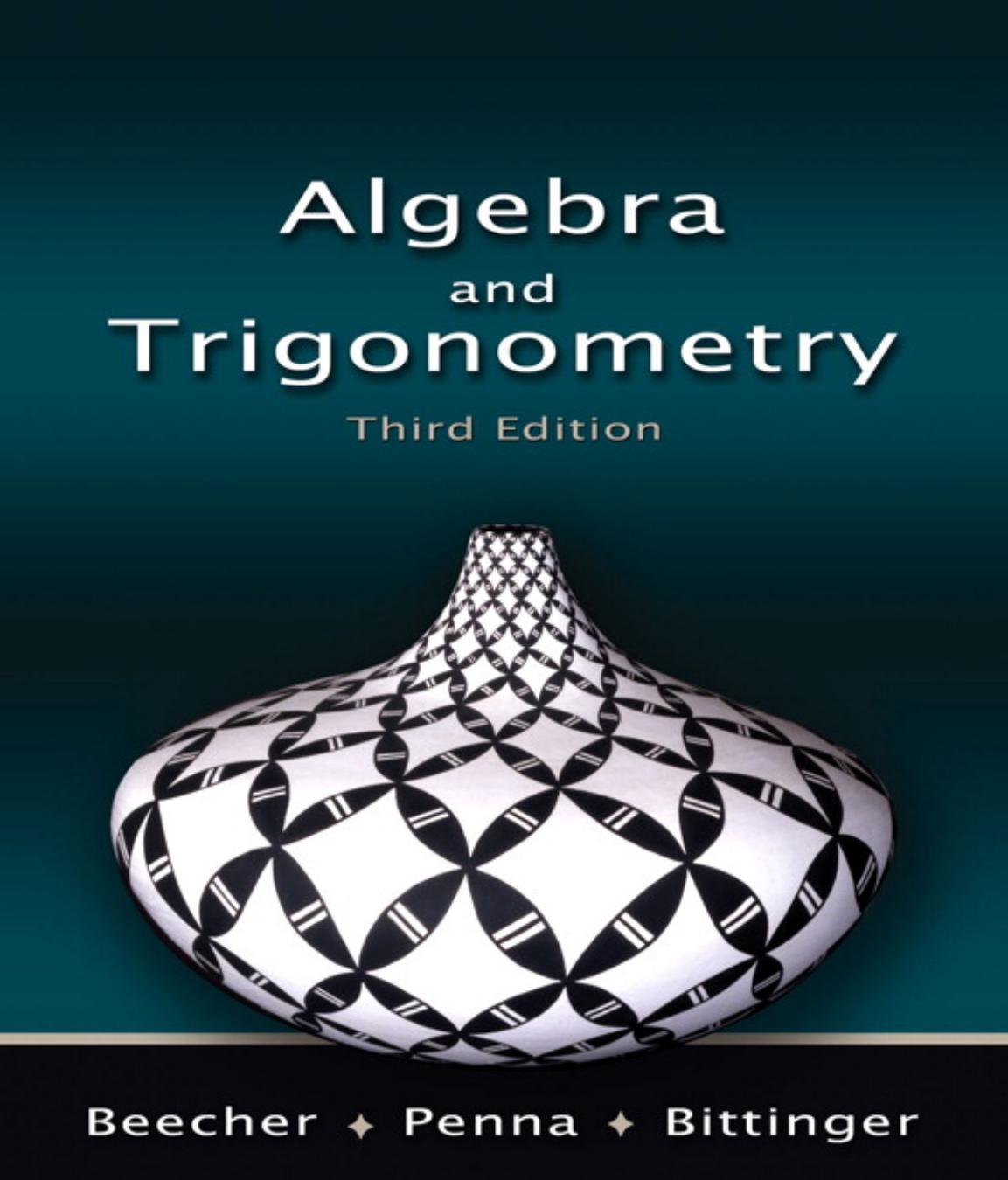 Algebra and Trigonometry 3rd Edition (2007) by Unknown