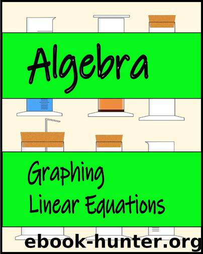Algebra: Graphing Linear Equations by Bucaro Stephen