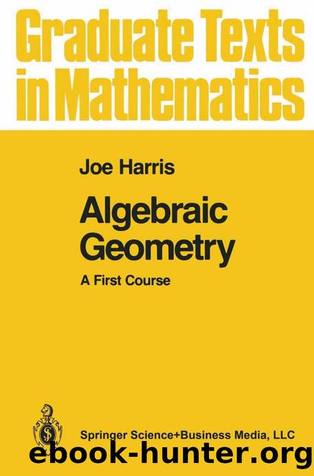 Algebraic Geometry Joe Harris by Unknown