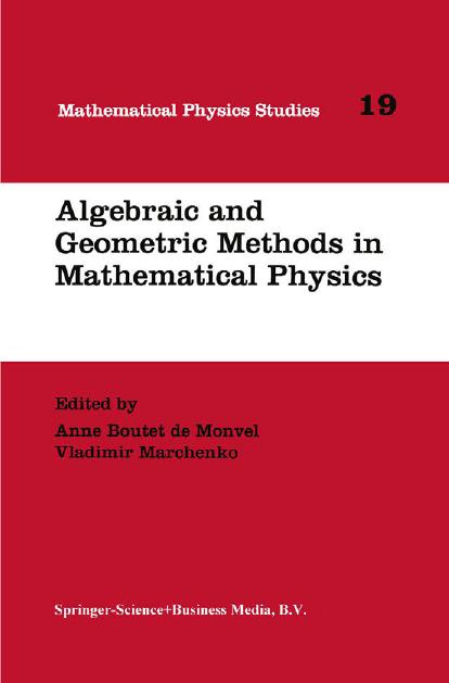 Algebraic and Geometric Methods in Mathematical Physics by Unknow