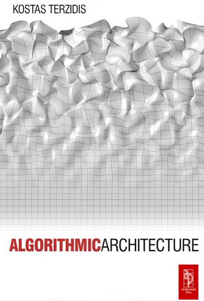 Algorithmic Architecture by Kostas Terzidis