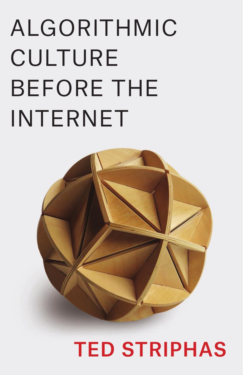 Algorithmic Culture Before the Internet by Ted Striphas