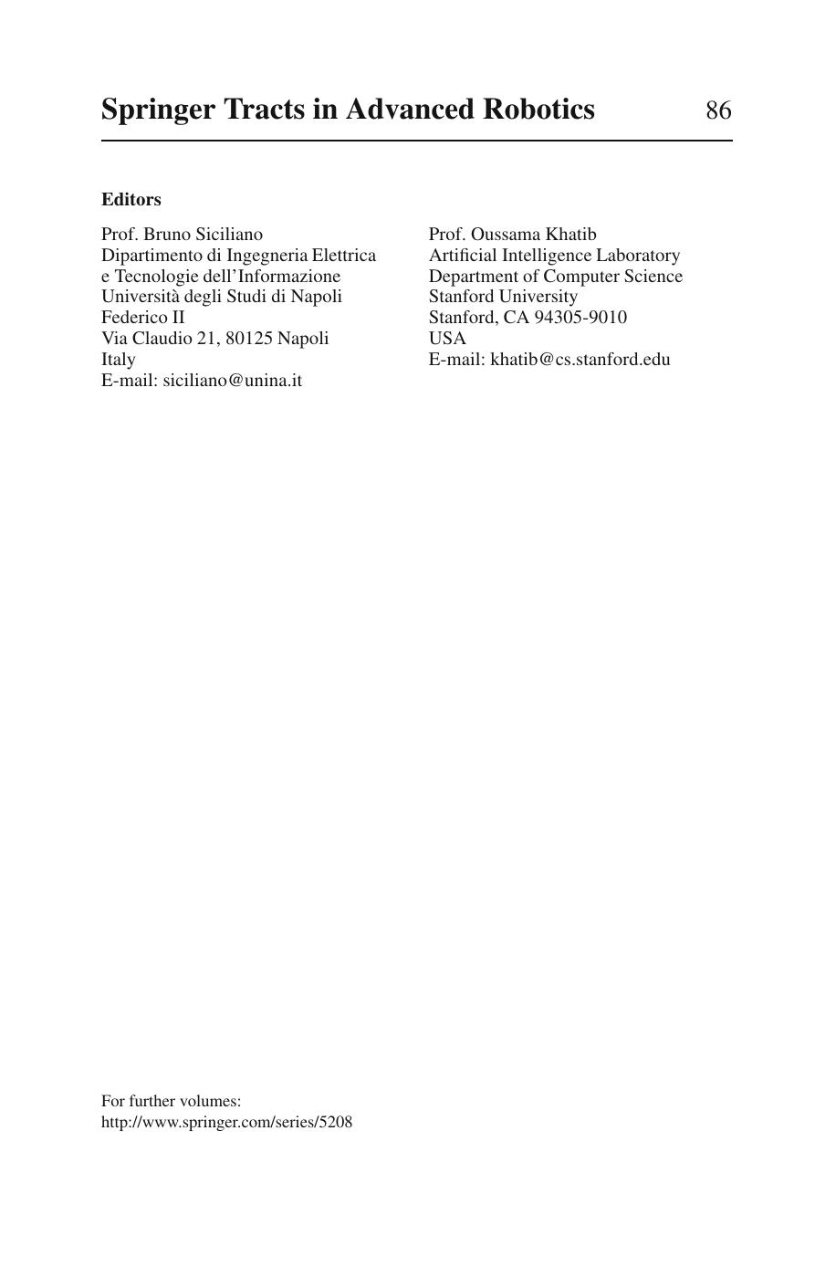 Algorithmic Foundations of Robotics X: Proceedings of the Tenth Workshop on the Algorithmic Foundations of Robotics by Kris Hauser (auth.) Emilio Frazzoli Tomas Lozano-Perez Nicholas Roy Daniela Rus (eds.)