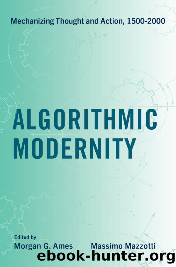 Algorithmic Modernity by Ames Morgan G.;Mazzotti Massimo;