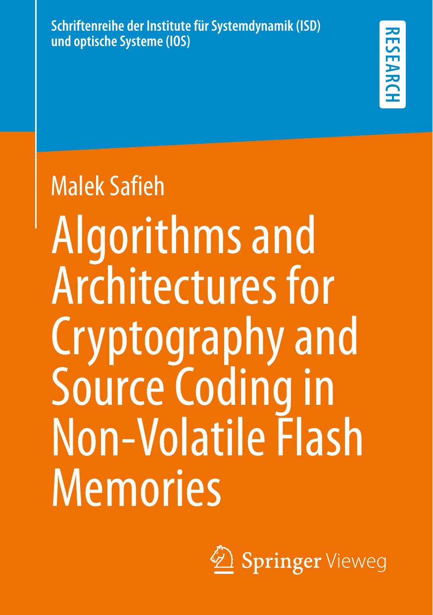 Algorithms and Architectures for Cryptography and Source Coding in Non-Volatile Flash Memories by Malek Safieh