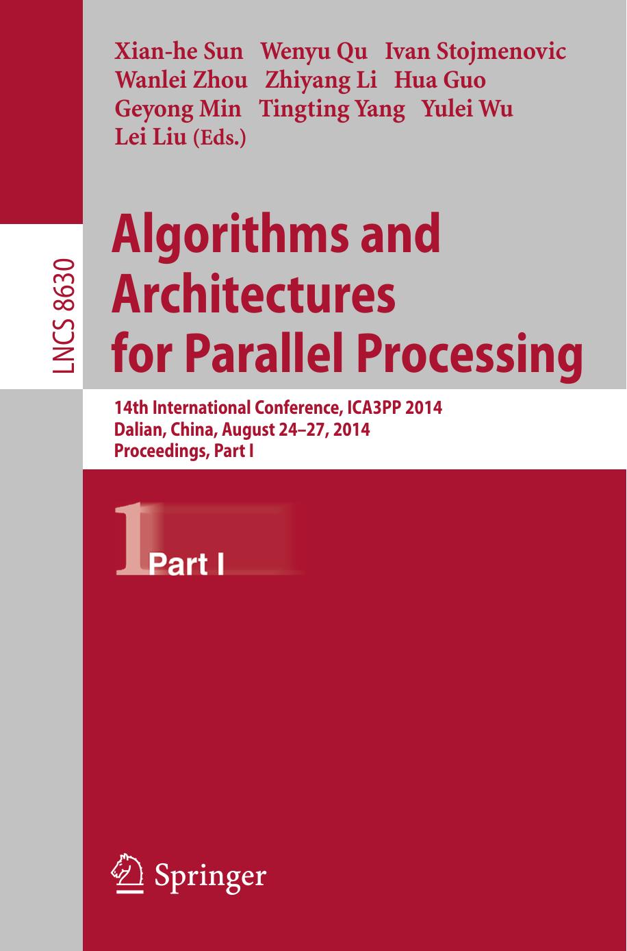 Algorithms and Architectures for Parallel Processing, Part I by Unknow