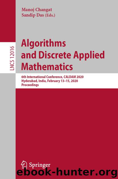 Algorithms and Discrete Applied Mathematics by Manoj Changat & Sandip Das