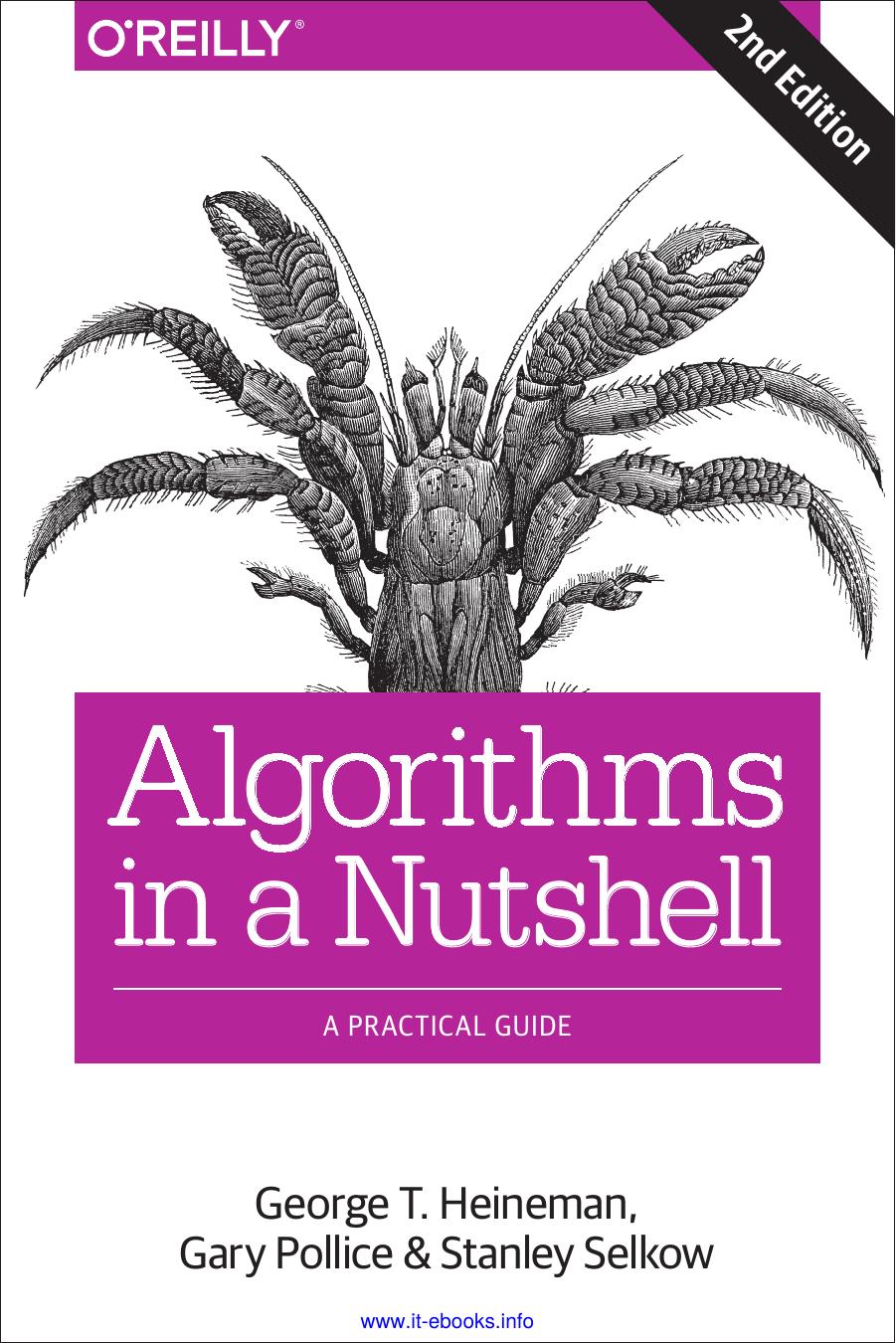 Algorithms in a Nutshell, 2E by George Heineman Gary Pollice & Stanley Selkow