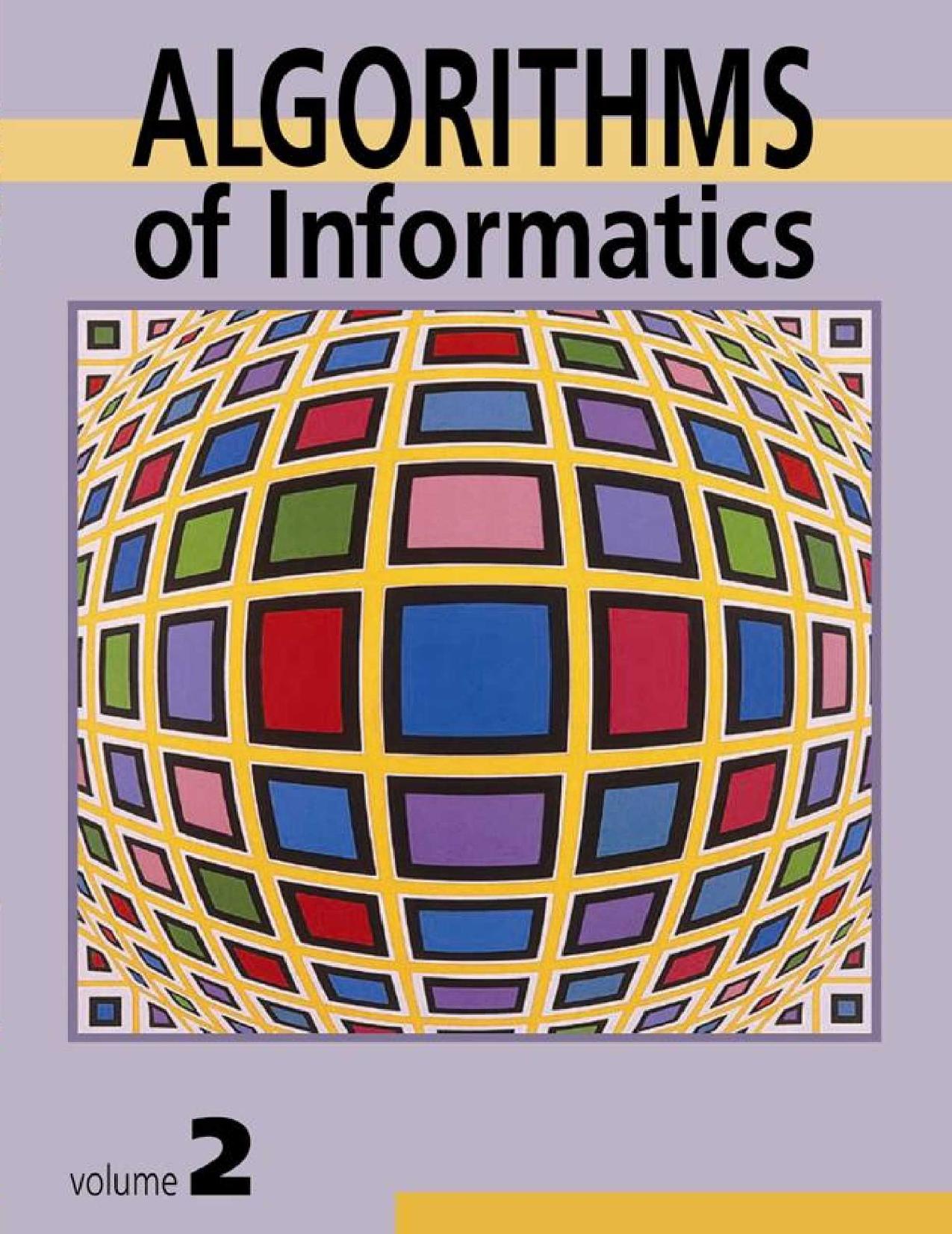 Algorithms of informatics, Vol.2 Applications (Repost) by Antal Ivanyi (ed.)