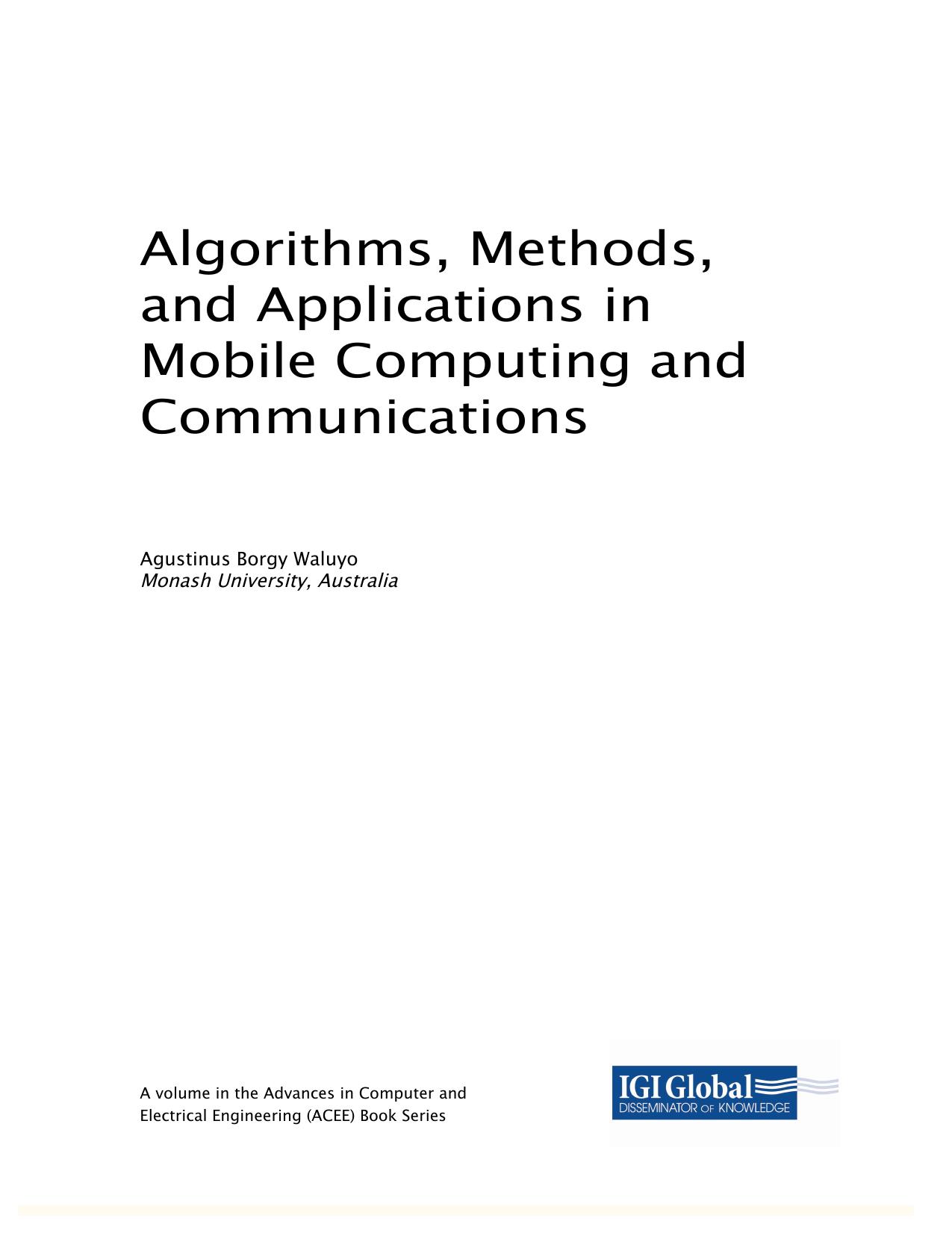 Algorithms, Methods, and Applications in Mobile Computing and Communications by Agustinus Borgy Waluyo