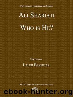 Ali Shariati: Who is he? by Shariati Ali