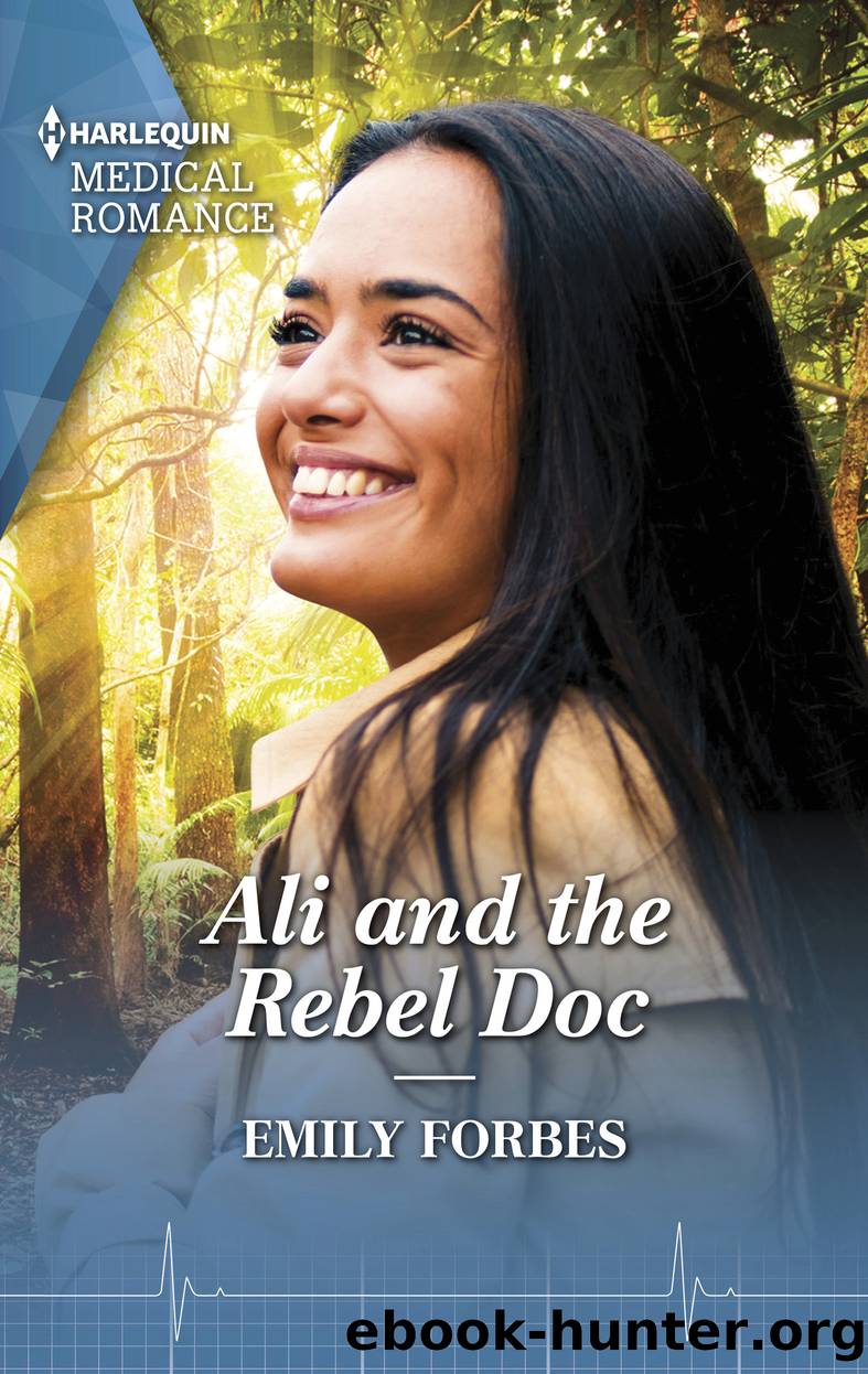 Ali and the Rebel Doc by Emily Forbes