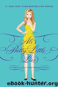 Ali's Pretty Little Lies (Pretty Little Liars: Prequel) by Sara Shepard