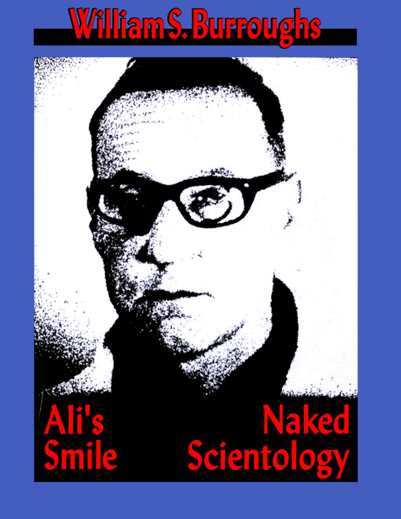 Ali's SmileNaked Scientology by William S. Burroughs