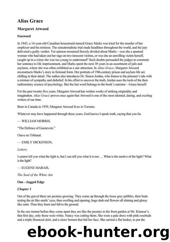 Alias Grace by Margaret Atwood