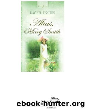 Alias, Mary Smith by Rachel Druten
