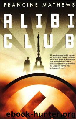 Alibi Club by Francine Mathews