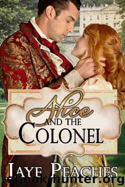 Alice And The Colonel by Jaye Peaches