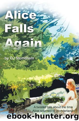 Alice Falls Again by DJ Stoneham