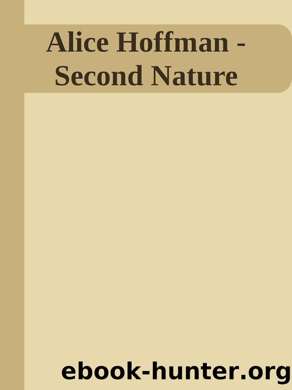 Alice Hoffman - Second Nature by Nature Second