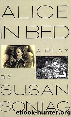 Alice in Bed by Susan Sontag