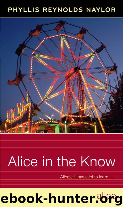 Alice in the Know by Phyllis Reynolds Naylor