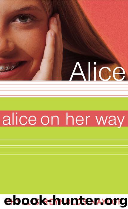 Alice on Her Way by Phyllis Reynolds Naylor