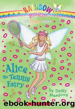 Alice the Tennis Fairy by Daisy Meadows