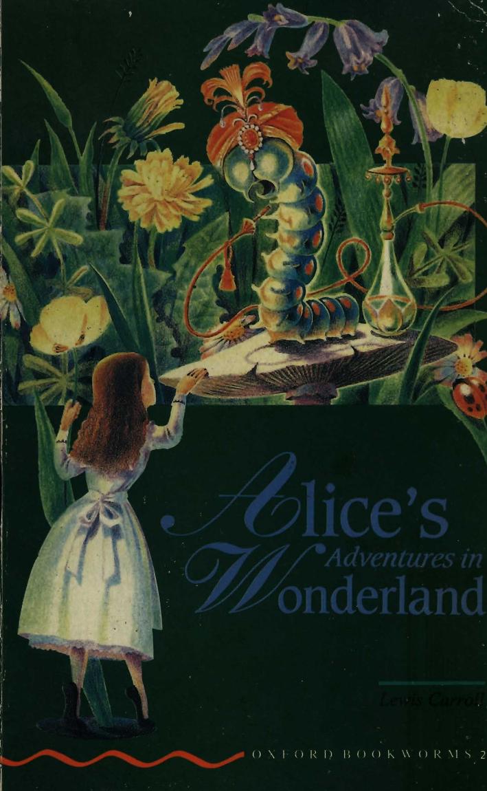 Alice's Adventures in Wonderland: Level 2 (Oxford Bookworms: Green) by Jennifer Bassett