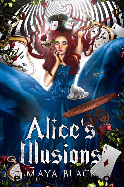 Alice's Illusions by Maya Black