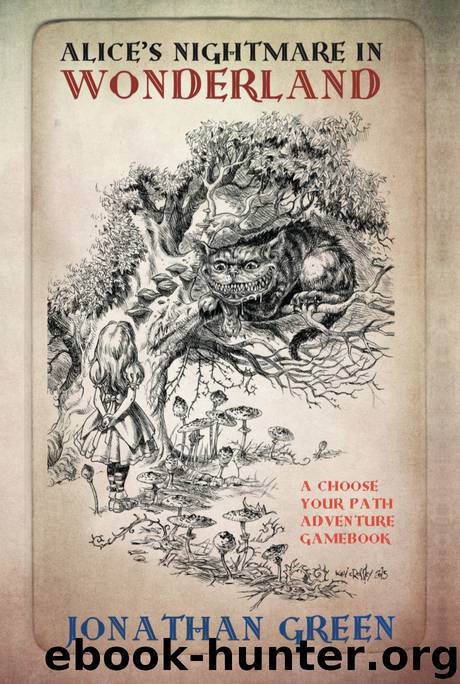 Alice's Nightmare In Wonderland by Jonathan Green