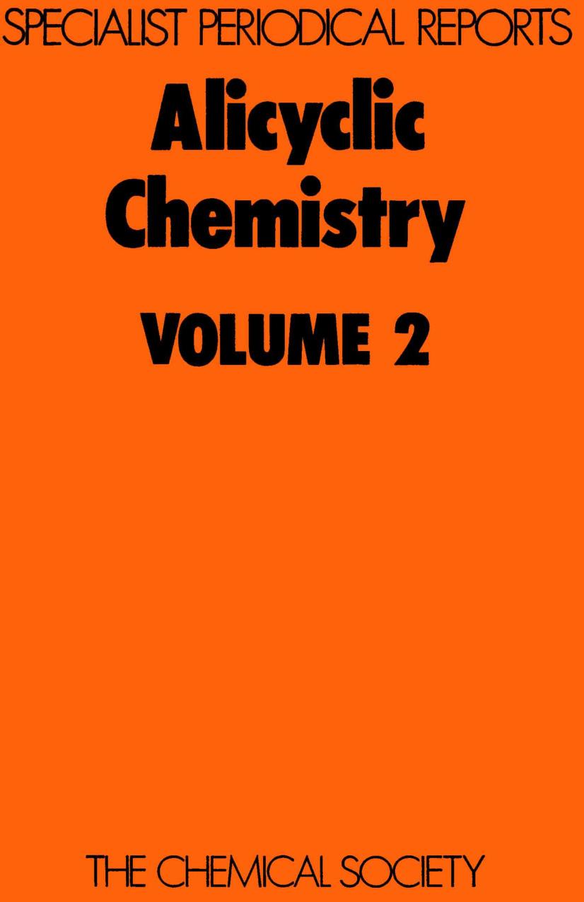 Alicyclic chemistry. : Vol.2 a review of the literature published during 1972 by William Parker