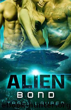 Alien Bond (The Alien Series Book 5) by Tracy Lauren