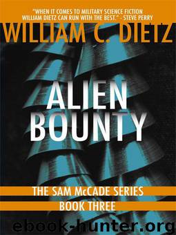Alien Bounty by William C. Dietz