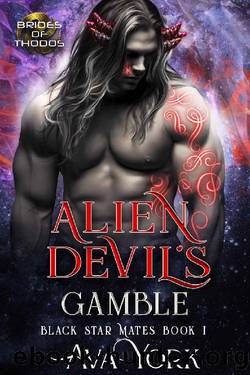 Alien Devilâs Gamble (Black Star Mates Book 1) by Ava York