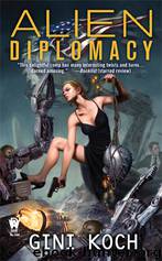 Alien Diplomacy by Gini Koch