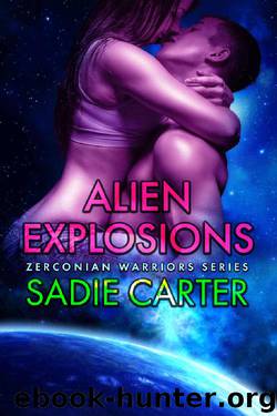 Alien Explosions (Zerconian Warriors Book 12) by Sadie Carter