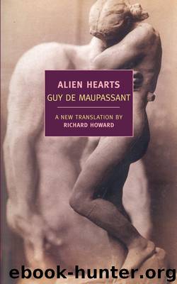 Alien Hearts by Guy de Maupassant