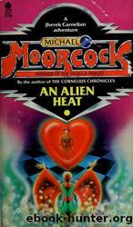 Alien Heat by Michael Moorcock