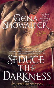 Alien Huntress 04 - Seduce the Darkness by Gena Showalter