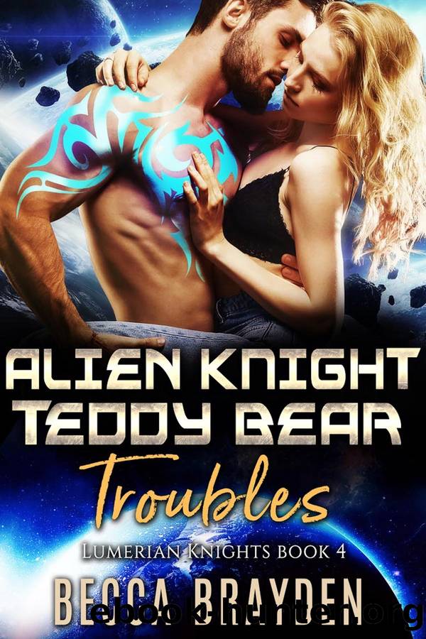 Alien Knight Teddy Bear Troubles by Becca Brayden