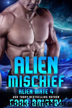 Alien Mischief (Alien Mate Book 4) by Cara Bristol